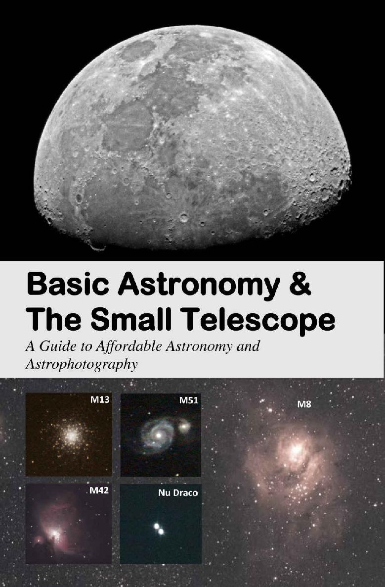 Basic Astronomy and The Small Telescope - Matthew DeSipio
